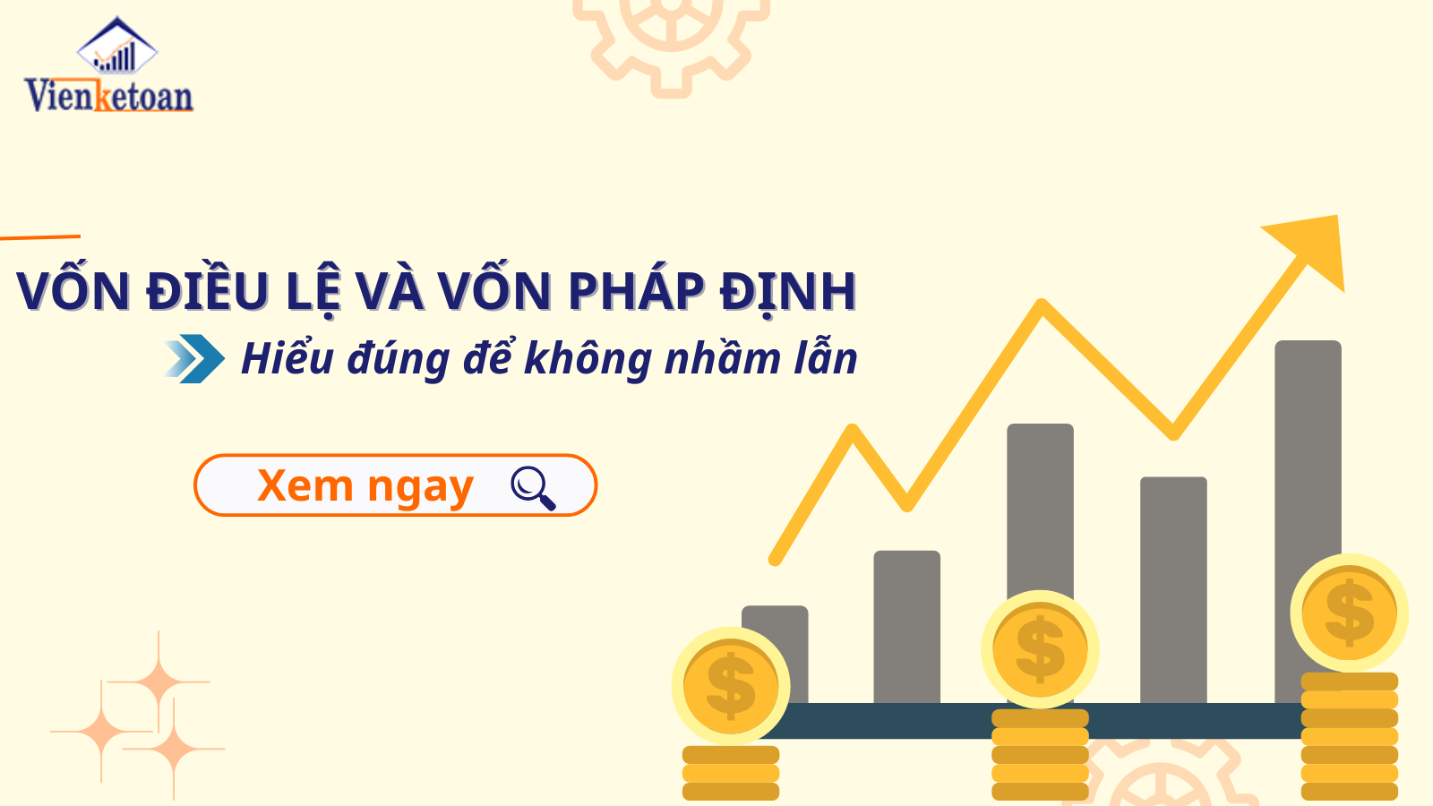 [Cập nhật 2025] Phân biệt vốn điều lệ và vốn pháp định
