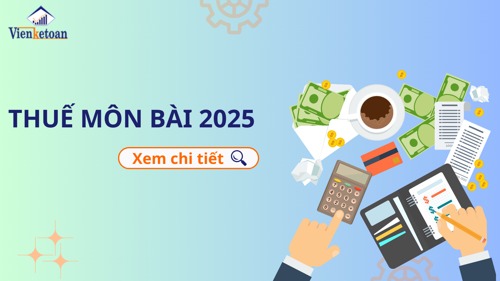 Thuế môn bài năm 2025: Quy định, thời hạn và mức nộp mới nhất Thuế môn bài năm 2025: Quy định, thời hạn và mức nộp mới nhất