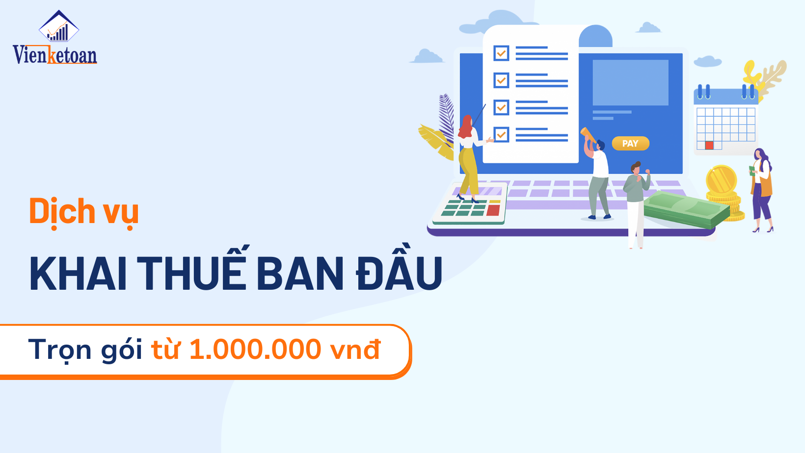 Dịch vụ làm hồ sơ, thủ tục kê khai thuế ban đầu, chi phí hợp lý