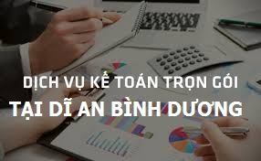 Dịch vụ kế toán trọn gói tại thành phố Dĩ An Bình Dương Dịch vụ kế toán trọn gói tại thành phố Dĩ An Bình Dương