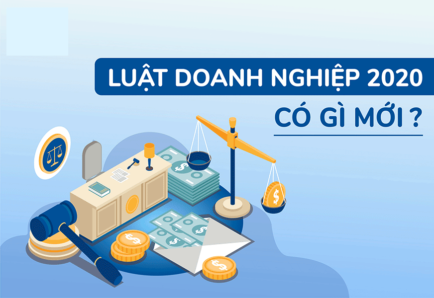 LUẬT DOANH NGHIỆP MỚI NHẤT VÀ NHỮNG ĐIỀU KHOẢN CẦN LƯU Ý