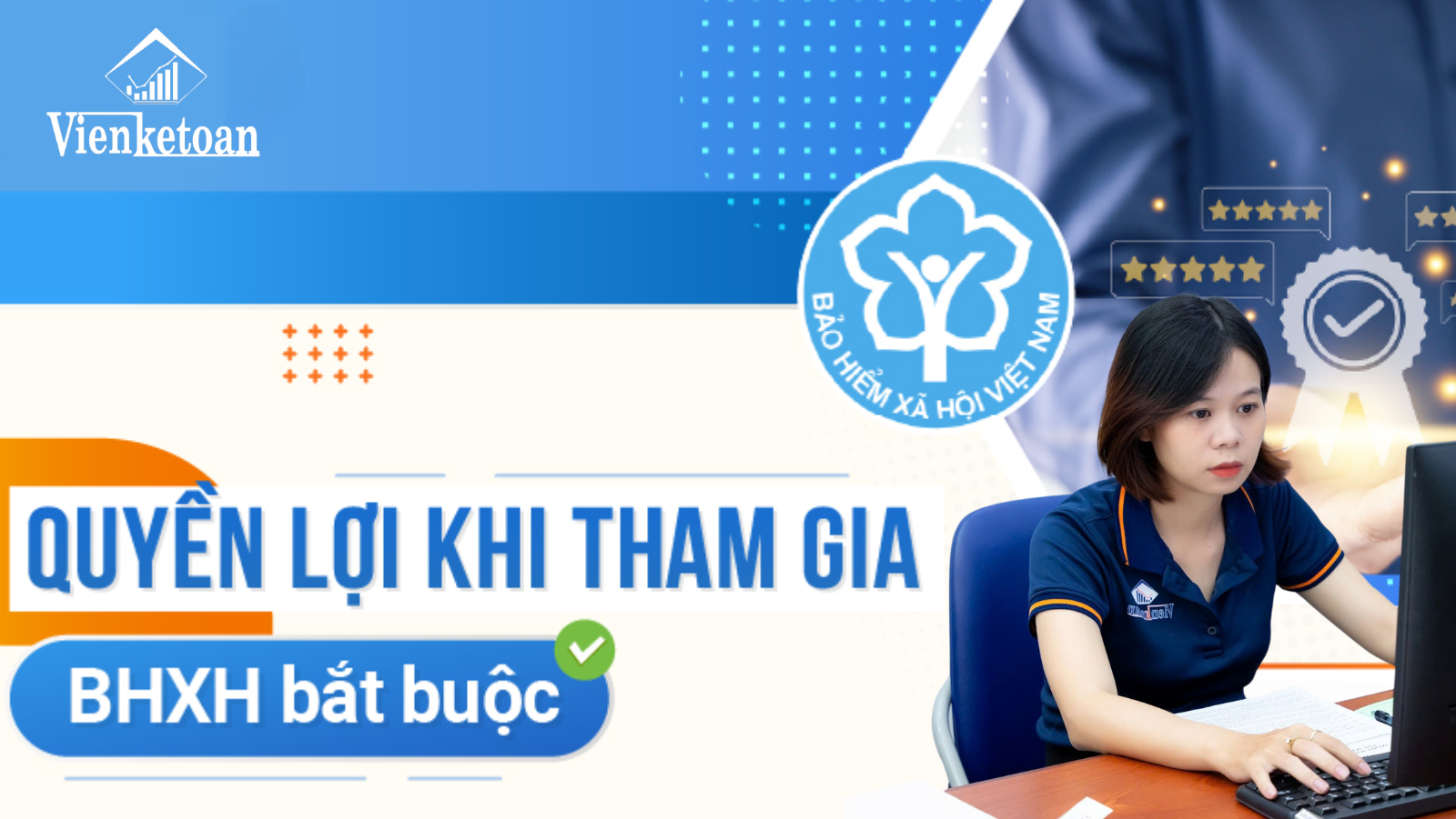 5 quyền lợi khi tham gia BHXH, dịch vụ BHXH 5 quyền lợi khi tham gia BHXH, dịch vụ BHXH
